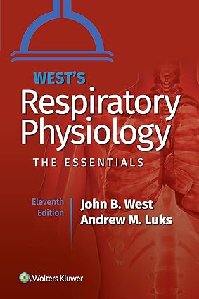 West's Respiratory Physiology (Lippincott Connect) 11th Edition - Epub + Converted Pdf